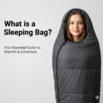 ถุงนอนคืออะไร? ประโยชน์และวิธีเลือกถุงนอนฉบับมือโปร (What is a Sleeping Bag?)